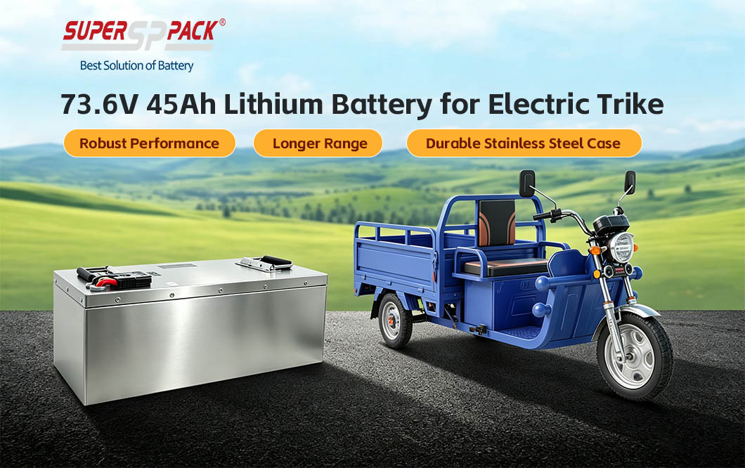 73.6V 45Ah Lithium Battery Pack for Electric Tricycle